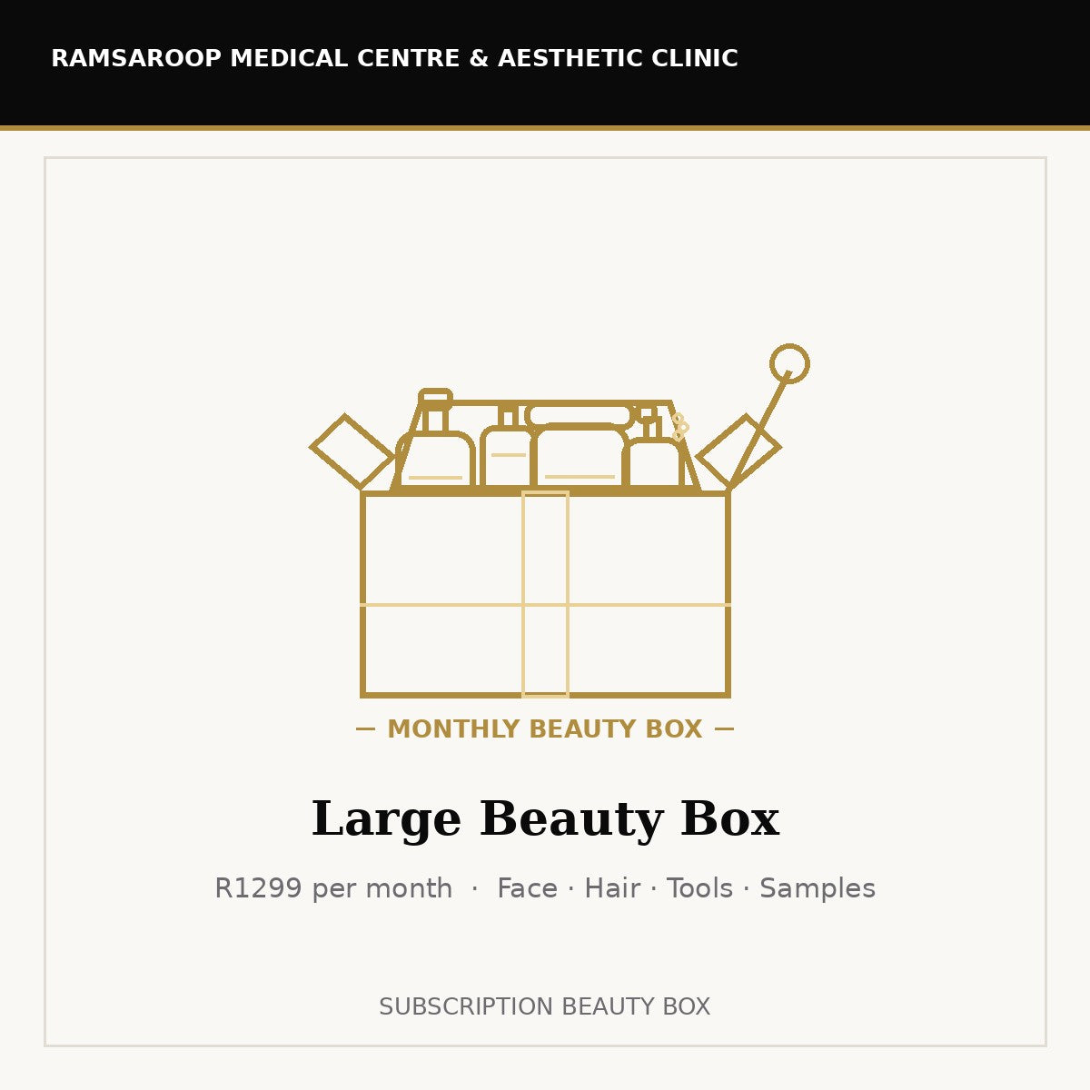 Large Beauty Box – R1299 per month